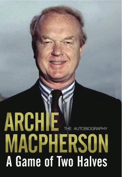 A Game of Two Halves (eBook, ePUB) - Macpherson, Archie