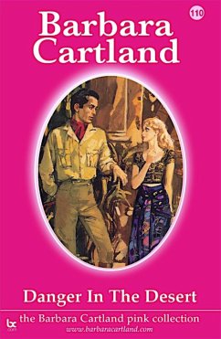 Danger in the Desert (eBook, ePUB) - Cartland, Barbara