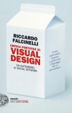 Critica portatile al visual design. Da Gutenberg ai social network