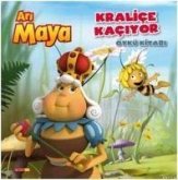 Ari Maya Kralice Kaciyor