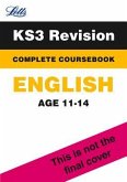 Letts Key Stage 3 Revision -- English: Complete Coursebook