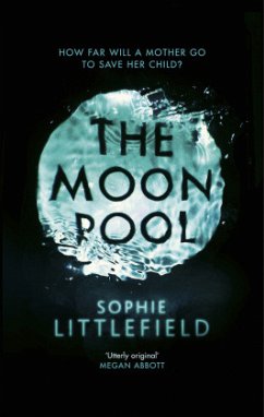 The Moon Pool - Littlefield, Sophie