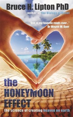 The Honeymoon Effect - Lipton, Bruce H.