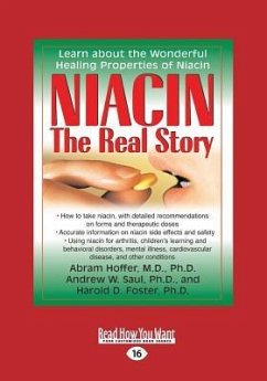 Niacin - Foster, Harold D; Hoffer, Abram; W Saul, Andrew