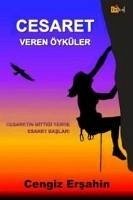 Cesaret Veren Öyküler - Ersahin, Cengiz