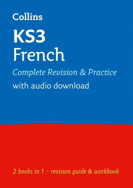 KS3 French All-in-One Complete Revision and Practice KS3 French All-in-One Complete Revision and Practice