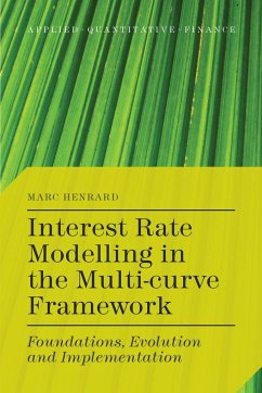 Interest Rate Modelling in the Multi-Curve Framework - Henrard, M.