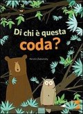Di chi è questa coda? Di chi è questa coda?