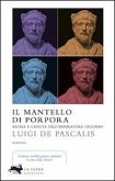 Il mantello di porpora Il mantello di porpora