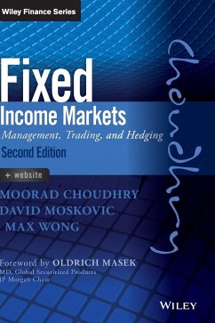 Fixed Income Markets - Choudhry, Moorad; Moskovic, David; Wong, Max