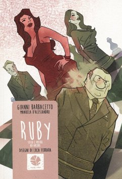 Ruby. Sesso e potere ad Arcore - Barbacetto, Gianni; D'Alessandro, Manuela; Ferrara, Luca