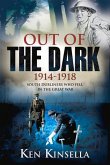 Out of the Dark 1914-1918: South Dubliners Who Fell in the Great War