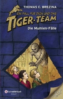 Die Mumien-Fälle / Ein Fall für dich und das Tiger-Team Sammelband Bd.3 - Brezina, Thomas