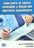 Guía para el cierre contable y fiscal del ejercicio económico