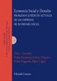 Economía social y derecho : problemas jurídicos actuales de las empresas de economía social