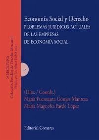 Economía social y derecho : problemas jurídicos actuales de las empresas de economía social - Gómez Manresa, María Fuensanta