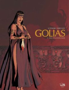 Das Jugendelixier / Golias Bd.3 - Lereculey, Jérôme;Le Tendre, Serge