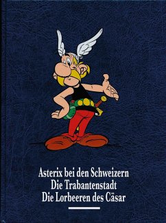 Asterix bei den Schweizern. Die Trabantenstadt. Die Lorbeeren des Cäsar / Asterix Gesamtausgabe Bd.6 - Goscinny, René;Uderzo, Albert