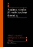 Paradigmas y desafíos del constitucionalismo democrático