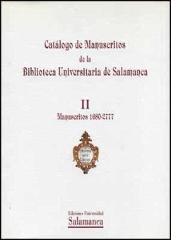 Catálogo de manuscritos de la Biblioteca Universitaria de Salamanca. II. Manuscritos 1680-2777 - Lilao Franca, Óscar