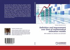 Definition and improvement over time of mathematical estimation models