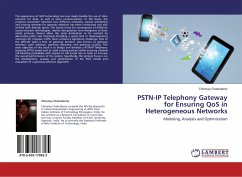 PSTN-IP Telephony Gateway for Ensuring QoS in Heterogeneous Networks - Chakraborty, Chinmay