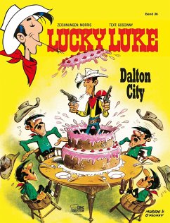 Dalton City / Lucky Luke Bd.36 - Morris;Goscinny, René