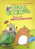 Ferien mit Meerschweinchen / Fuzzi, Coco und Co Bd.2