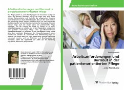 Arbeitsanforderungen und Burnout in der patientenorientierten Pflege - Avramidis, Sonia