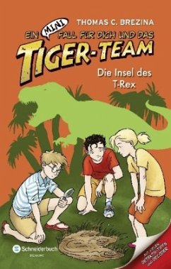 Cover Die Insel des T-Rex / Ein MINI-Fall für dich und das Tiger-Team Bd.5
