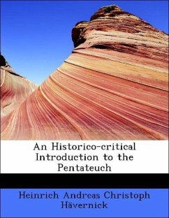 An Historico-critical Introduction to the Pentateuch