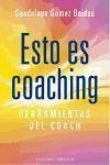 Esto es coaching - Gómez Baides, Guadalupe