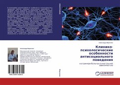 Kliniko-psihologicheskie osobennosti antisocial'nogo powedeniq