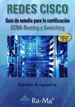 Redes CISCO : guía de estudio para la certificación CCNA Routing y Switching - Ariganello, Ernesto