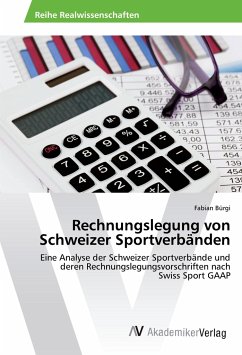 Rechnungslegung von Schweizer Sportverbänden - Bürgi, Fabian