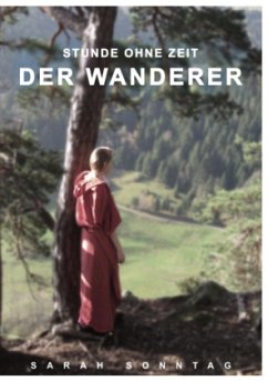 Stunde ohne Zeit Der Wanderer - Sonntag, Sarah