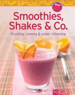 Smoothies, Shakes & Co. (Minikochbuch) - Grüneklee, Susanne