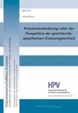 Personalentwicklung unter der Perspektive der geschlechtsspezifischen Chancengleichheit