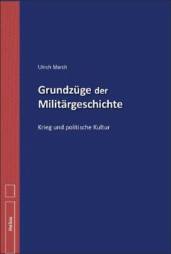 Grundzüge der Militärgeschichte - March, Ulrich