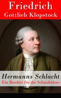 Hermanns Schlacht (eBook, ePUB) - Klopstock, Friedrich Gottlieb