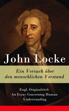 Ein Versuch über den menschlichen Verstand (eBook, ePUB) - Locke, John