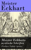 Meister Eckharts mystische Schriften (Predigten, Traktate, Sprüche) (eBook, ePUB)