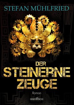 Der steinerne Zeuge (eBook, PDF) - Mühlfried, Stefan