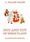 Dot And Tot Of Merryland (eBook, ePUB)