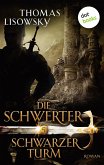 Schwarzer Turm / Die Schwerter Bd.5 (eBook, ePUB)