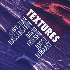 Textures - Hassenstein,Christian/Friesen,David/Lijbaart,Joost