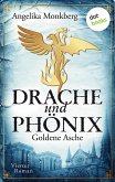 Goldene Asche / Drache und Phoenix Bd.4 (eBook, ePUB)