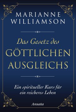 Das Gesetz des göttlichen Ausgleichs (eBook, ePUB) - Williamson, Marianne