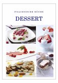 Italienische Küche Dessert (eBook, ePUB)