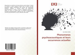 Phenomenes Psychoacoustiques Et Leurs Occurrences Actuelles - Viollet, jean-marie